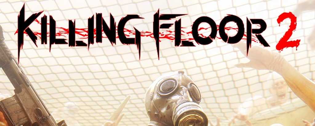 Killing Floor 2 introduz Maré de Terror